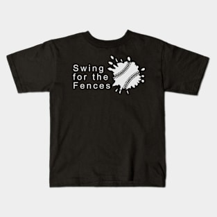 Swing For The Fences In Baseball Kids T-Shirt